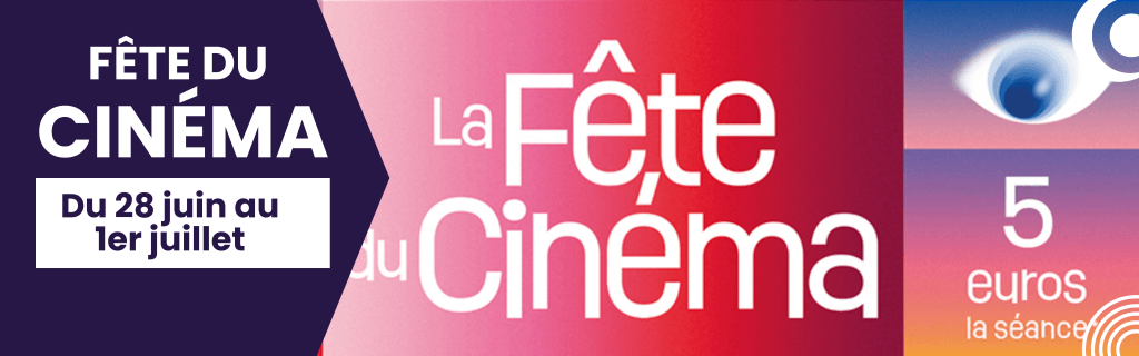actualité Fête du Cinéma