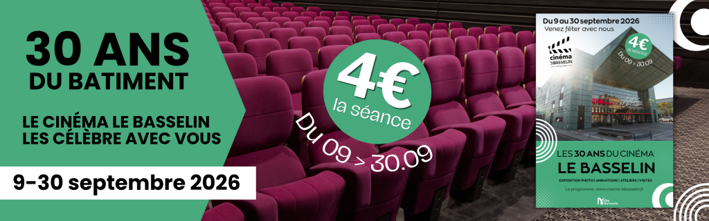 actualité 30 ans du Cinéma Le Basselin